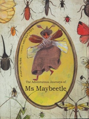 cover image of The Adventurous Journeys of Ms Maybeetle